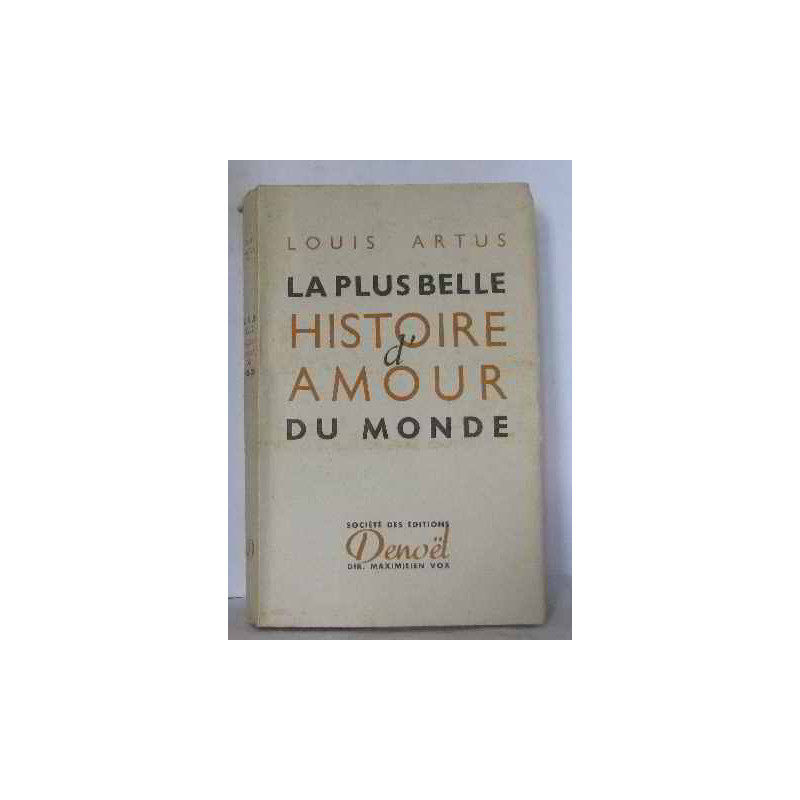 La plus belle histoire d'amour du monde