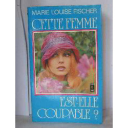Cette femme est-elle coupable