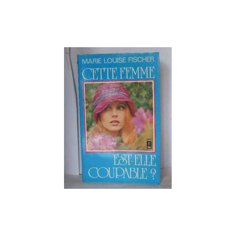 Cette femme est-elle coupable