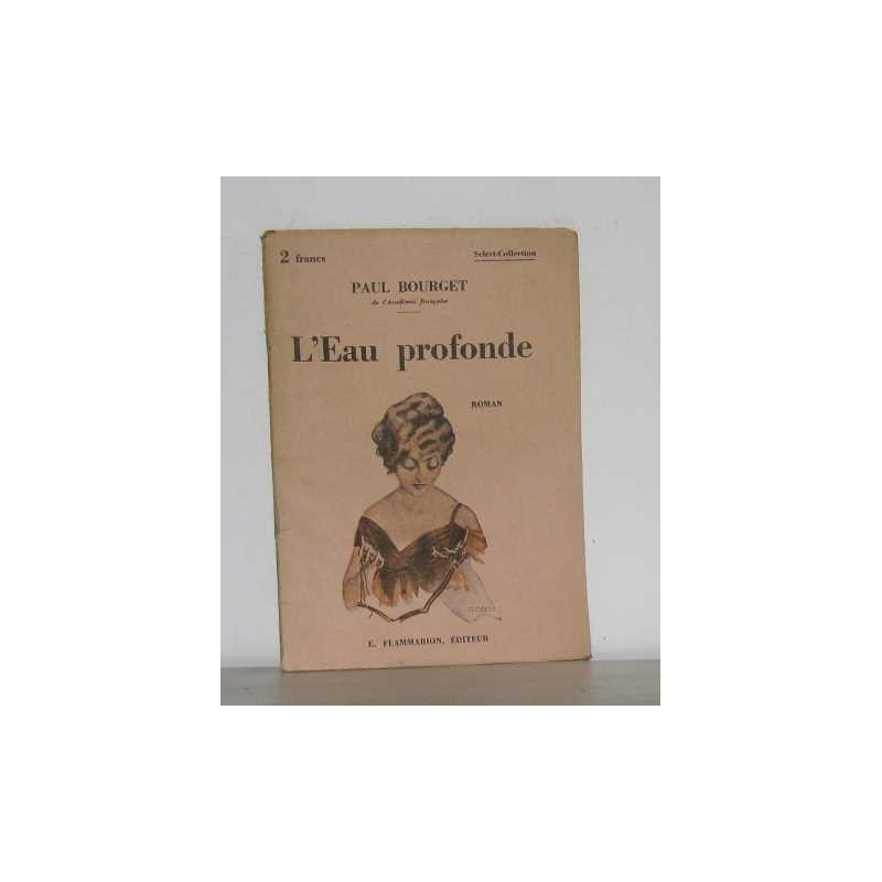 L'eau profonde