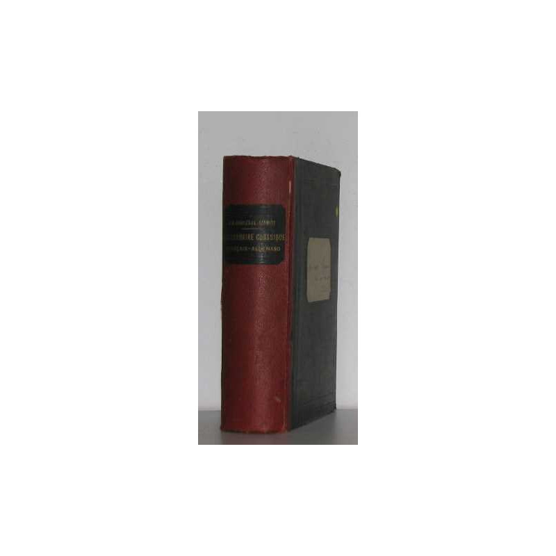 Dictionnaire classique français-allemand et allemand-français