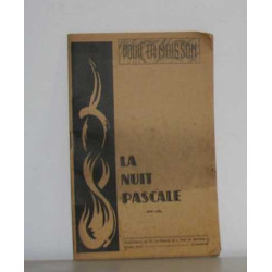 Pour la moisson La nuit pascale