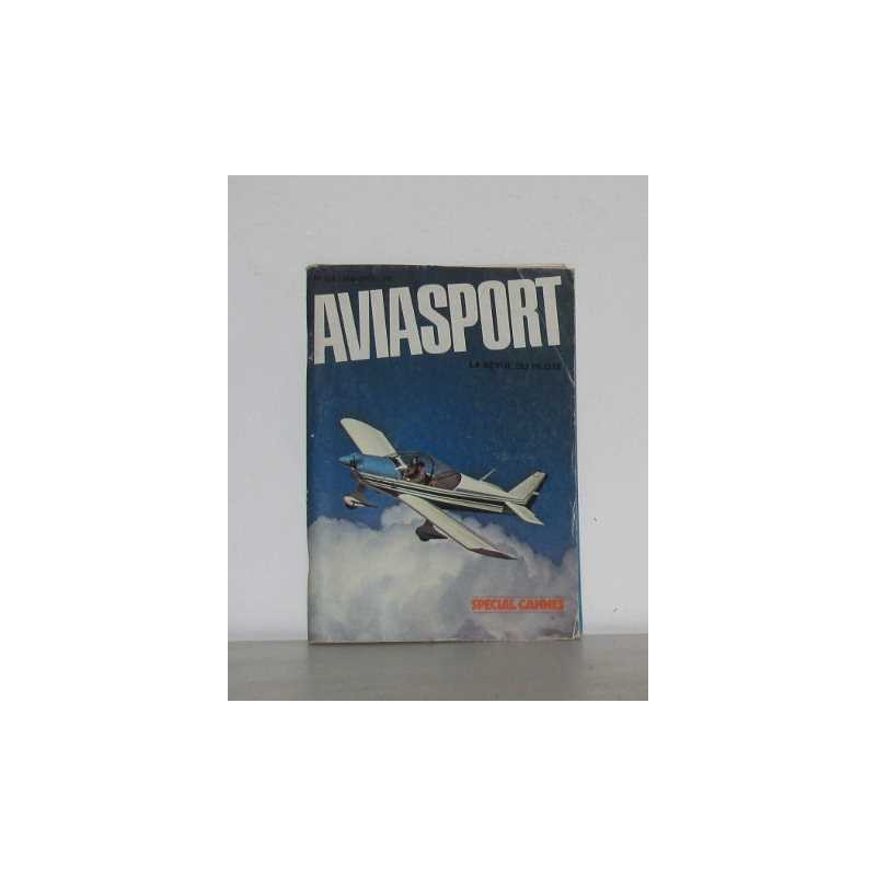 Aviasport la revue du pilote n° 216 mai 1972 spécial cannes