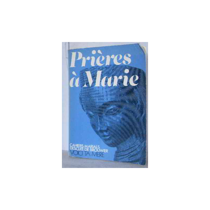 Prières à marie