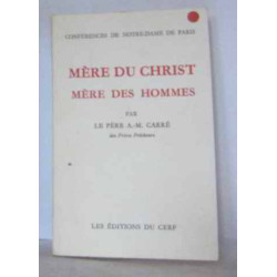 Mère Du Christ Mère Des Homes