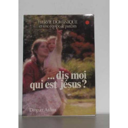 dis moi qui est jésus