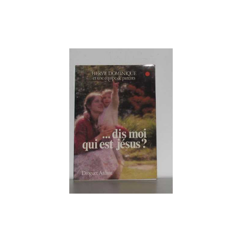 dis moi qui est jésus