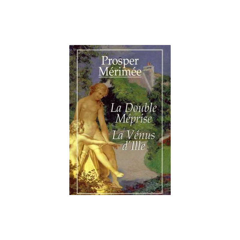 La Double Méprise - La Vénus D'ille
