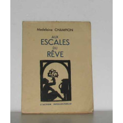 Aux escales du rêve