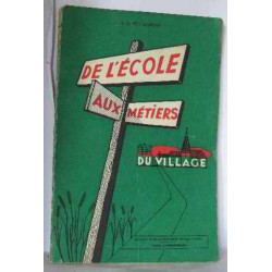 V.-S. Petitlaurent. De l'école aux métiers du village : Manuel...