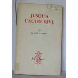 Jusqu'à l'autre rive