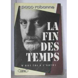 La Fin Des Temps. D'une Ère À L'autre