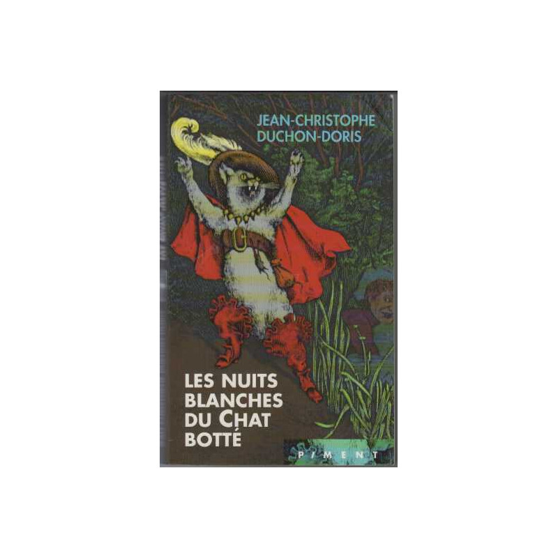 Les nuits blanches du chat botte