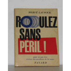 Roulez sans péril