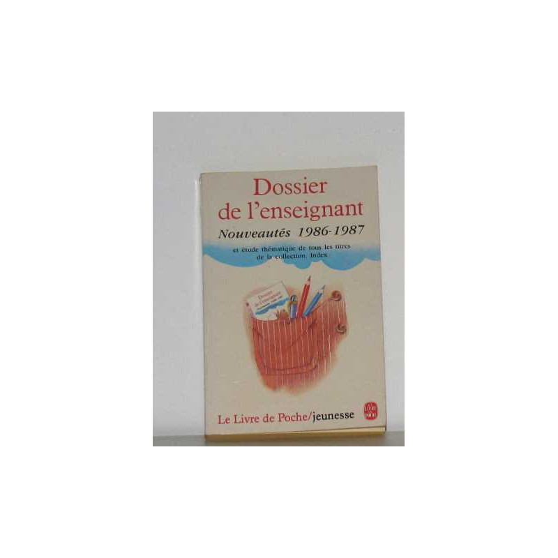Dossier de l'enseignant nouveauté 1986-1987