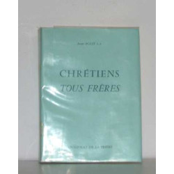 Chrétiens tous frères