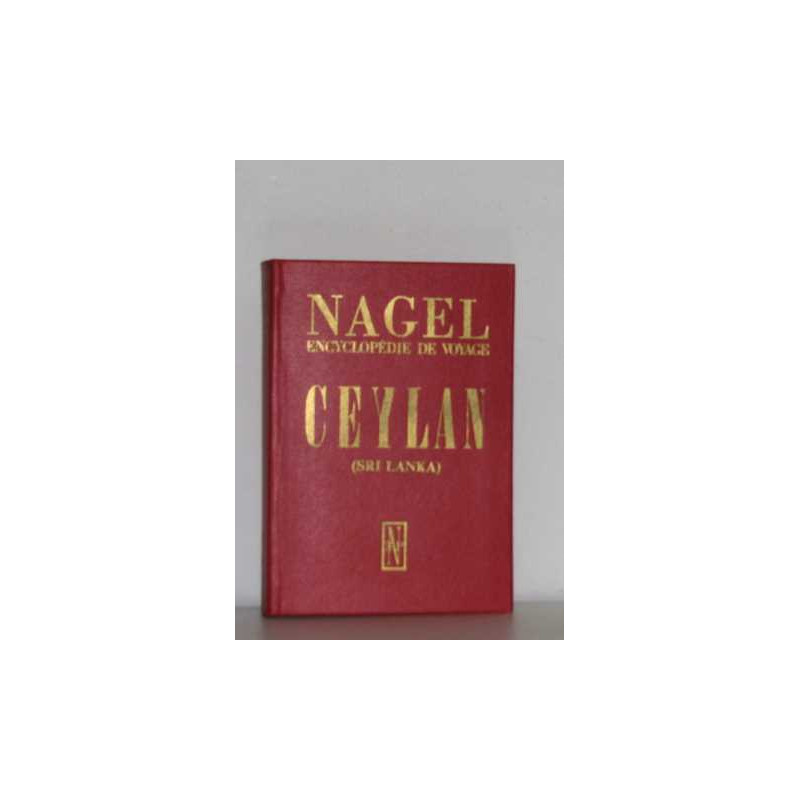 Nagel encyclopédie de voyage ceylan (sri lanka)