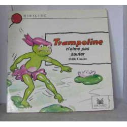 Trampoline n'aime pas sauter