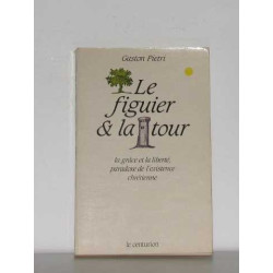 Le figuier et la tour