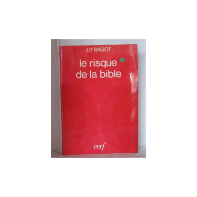 Le risque de la bible