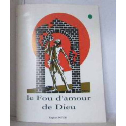 Le fou d'amour de dieu