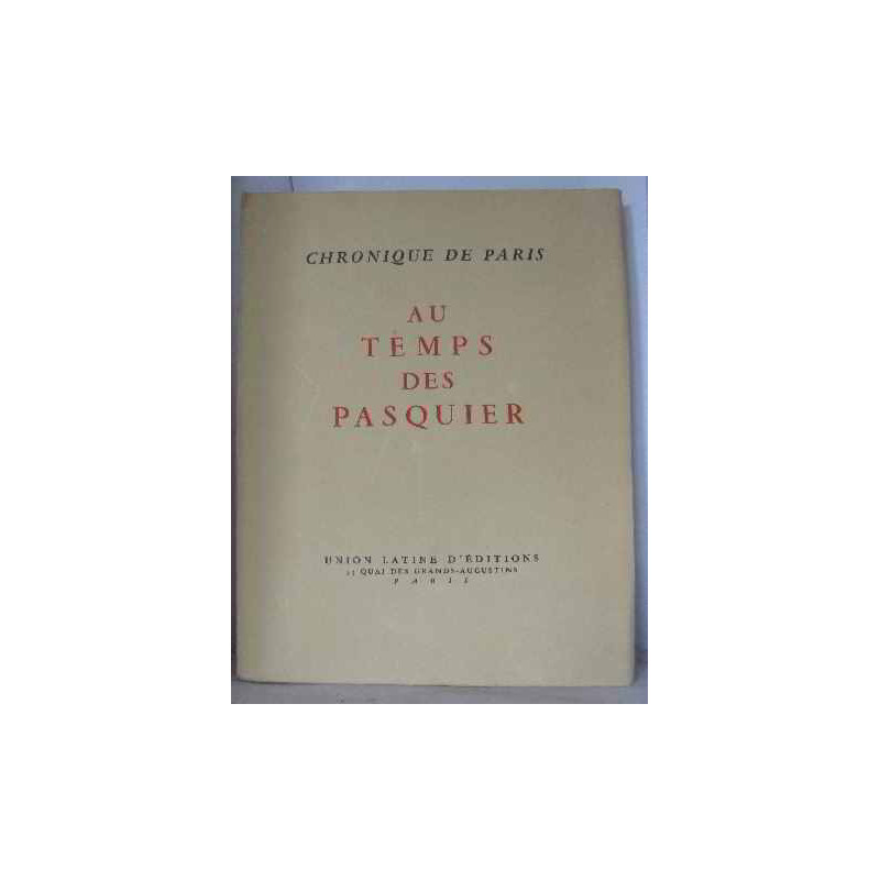 Au temps de pasquier