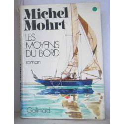 Les moyens du bord
