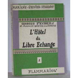 L'hôtel du libre échange