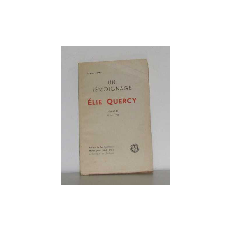 Un témoignage élie quercy jociste 1916-1938