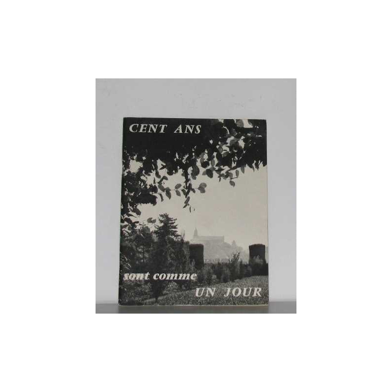 Cent ans sont comme un jour