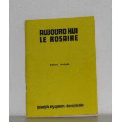 Aujourd'hui le rosaire