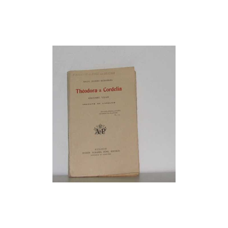 Deux jeunes héroines théodora et cordelia histoire vraie