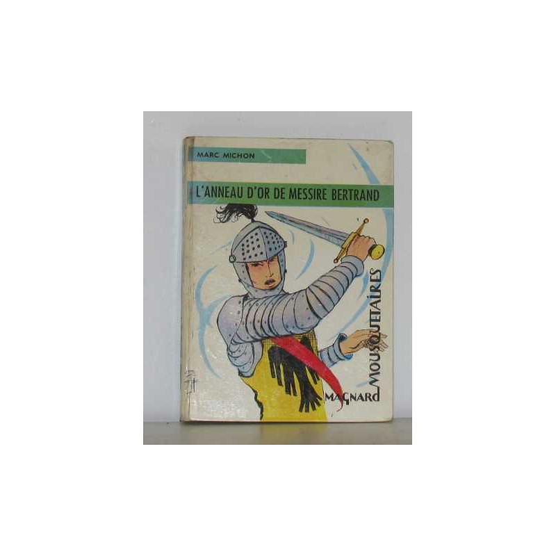 L'anneau d'or de messire bertrand