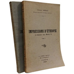 Impressions d'Éthiopie (L'Abyssinie sous Ménélik II) - TOME I et...
