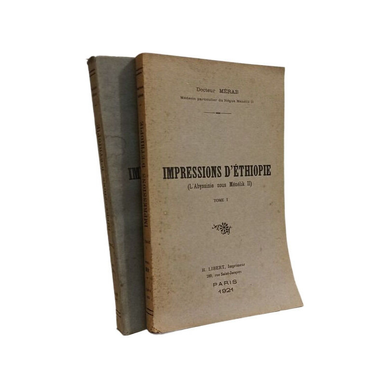 Impressions d'Éthiopie (L'Abyssinie sous Ménélik II) - TOME I et...
