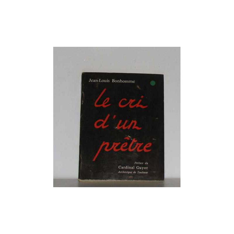 Le cri d'un prêtre
