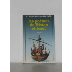 Les PoemesTristan et iseut Extraits