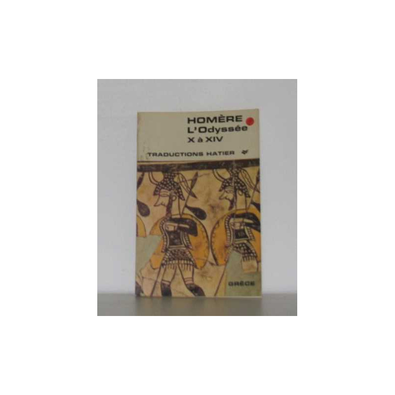 Homère l'odyssée X à XIV