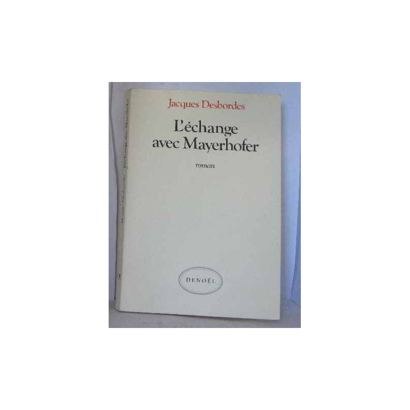 L'échange avec Mayerhofer