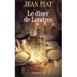 Le diner de Londres: [roman]