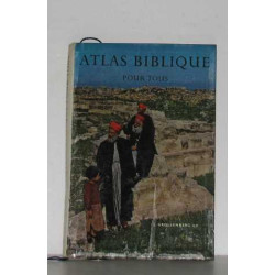 Atlas biblique pour tous
