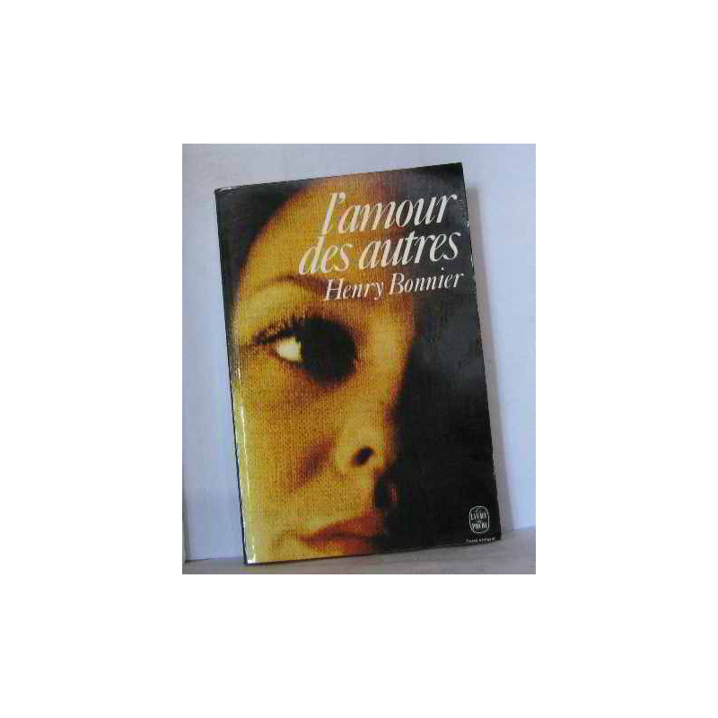 L'Amour des autres (Le Livre de poche)