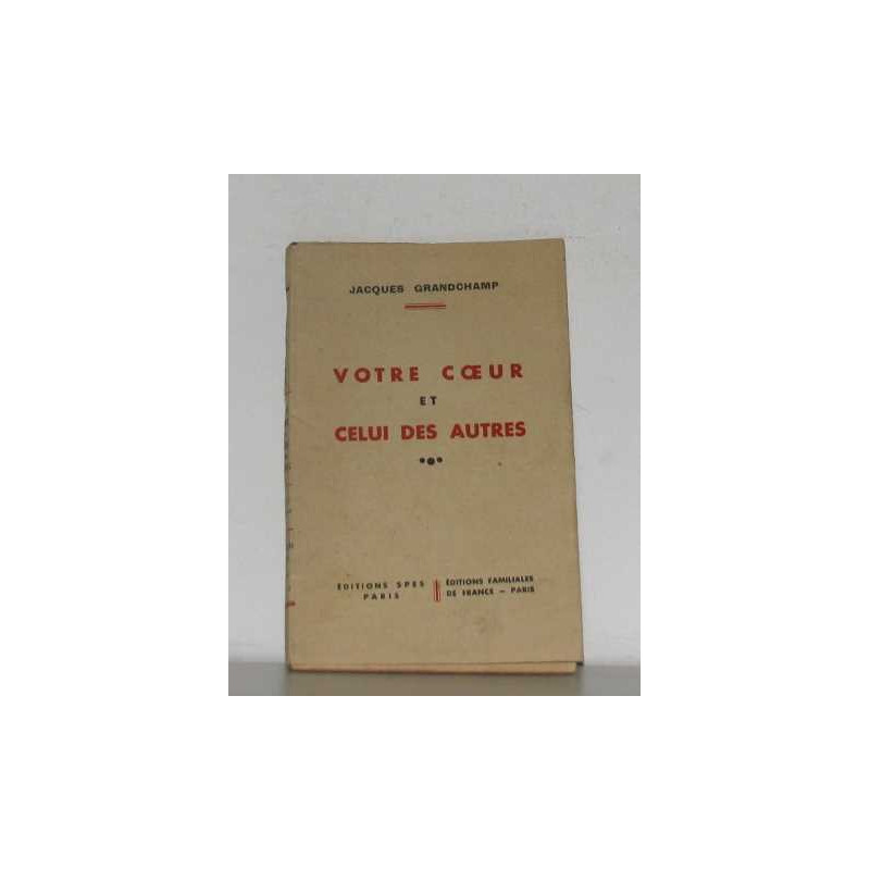 Votre coeur et celui des autres