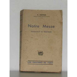 Notre messe puissance et pratique