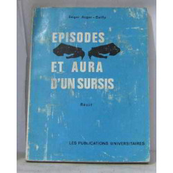 Épisodes et aura d'un sursis