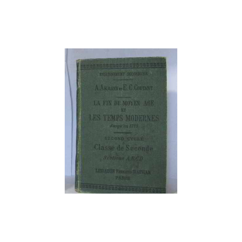 Enseignement secondaire. Programme de 1902. La Fin du Moyen Age et...