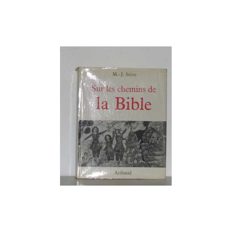 Sur les chemins de la bible