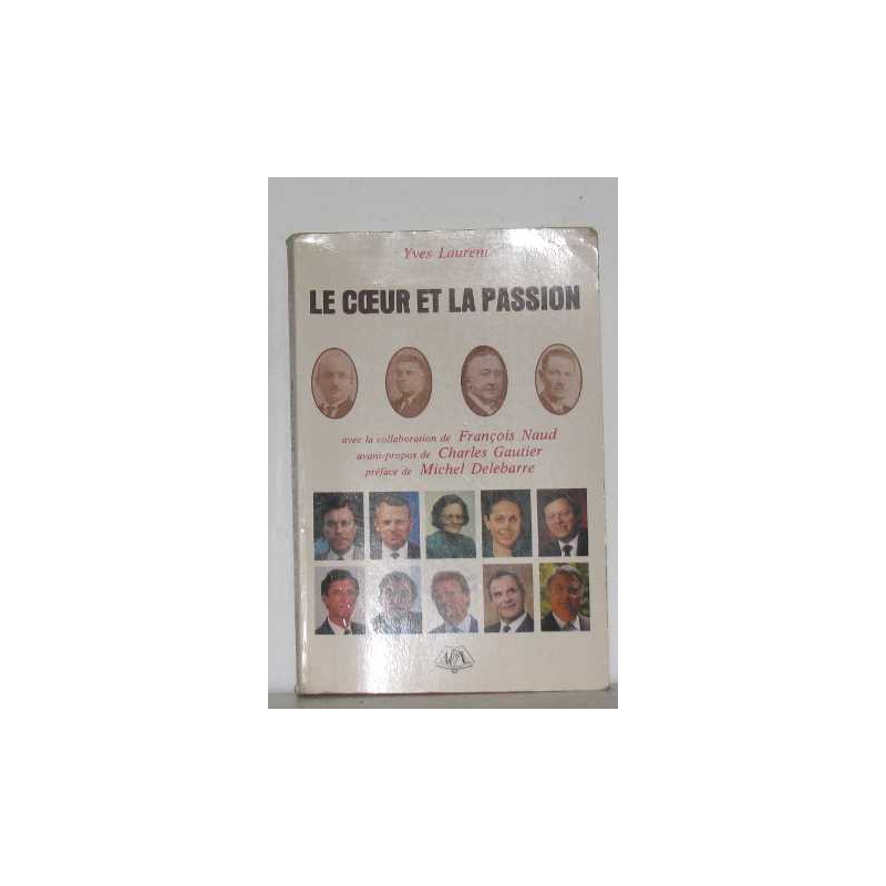 Le coeur et la passion