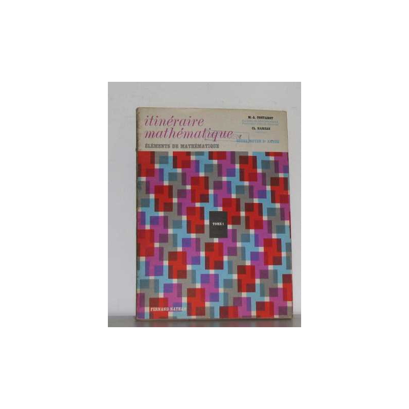 Itinéraire mathématique éléments de mathématique cours moyen 2e année