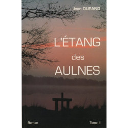 L'etang des aulnes tome 1